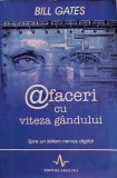 Afaceri cu viteza g&acirc;ndului - 1999 - Bill Gates (@O17)