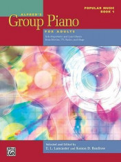 Alfred&amp;#039;s Group Piano for Adults -- Popular Music, Bk 1: Solo Repertoire and Lead Sheets from Movies, TV, Radio, and Stage foto