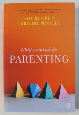 GHID ESENTIAL DE PARENTING de GAIL REICHLIN si CAROLINE WINKLER , 2019 foto