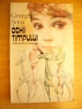 Myh 527s - GEORGE SOVU - OCHII TIMPULUI - ED 1988