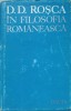 D.D. Rosca in Filosofia Romaneasca - Studii, Colectiv, Dacia 1978, 386 pagini, Filosofie Romaneasca