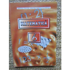 MATEMATICA. MANUAL PENTRU CLASA A VI-A-GEORGE TURCITU, IONICA RIZEA SI COLAB.
