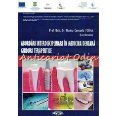 Abordari Interdisciplinare In Medicina Dentara - Norina Consuela Forna