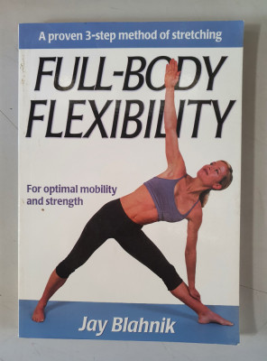 Full-Body Flexibility - Jay Blahnik foto