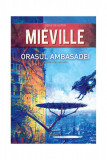 Orașul Ambasadei - China Mi&eacute;ville, Paladin