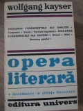 OPERA LITERARA. O INTRODUCERE IN STIINTA LITERATURII-WOLFGANG KAYSER-234610