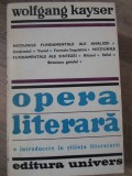 OPERA LITERARA. O INTRODUCERE IN STIINTA LITERATURII-WOLFGANG KAYSER