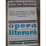 OPERA LITERARA. O INTRODUCERE IN STIINTA LITERATURII-WOLFGANG KAYSER-309376