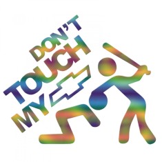 Stickere Chevrolet Don t Touch My