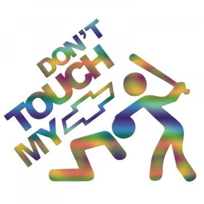 Sticker auto Chevrolet Don, t Touch My , Autocolant Amuzant Protectie Estetica foto
