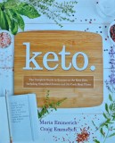 Cumpara ieftin Keto: the complete guide to success on the keto diet, including simplified science and no-cook meal plans - 2018 - Craig Emmerich ($Z148)