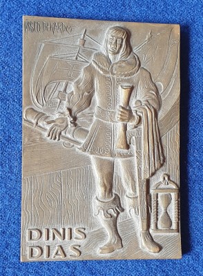 Dinis Dias explorator si navigator portughez din secolul al XV-lea, placheta superba, medalie numerotata Rara foto