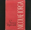 Scrieri despre ARTĂ, de Nicolae IORGA. Ed. Meridiane, Paralela 45