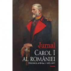 Jurnal. Volumul al III-lea: 1893-1897, Carol I al Romaniei