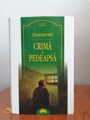 F. M. Dostoievski, Crimă și pedeapsă (ediție cartonată) foto