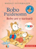 Bobo Puidesomn &ndash; Bobo are o surioară: Povești ilustrate pentru puișori isteți, Editura Paralela 45