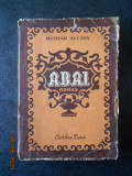 MUHTAR AUEZOV - ABAI volumul 1 (1950)