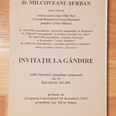 Invitatie la gandire de Serban Milcoveanu Vol. 4