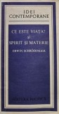 Cumpara ieftin Cartea "Ce este viata? Spirit si materie" de Erwin Schrodinger, aparitie 1980, limba romana, stare buna