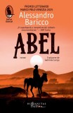 Abel, Alessandro Baricco - Editura Humanitas Fiction