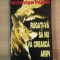RUGATI-VA SA NU VA CREASCA ARIPI de OCTAVIAN PALER , 1995