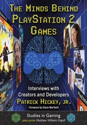 The Minds Behind PlayStation 2 Games: Interviews with Creators and Developers foto