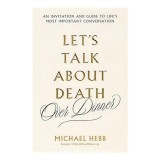 Let's Talk about Death, Michael Hebb