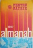 Almanah Pentru Patrie 1987 - Carte de Anticariat