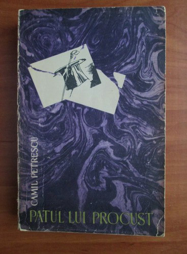 Camil Petrescu - Patul lui Procust