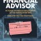 Fire Your Financial Advisor: 40 Years of Greed &amp; Exploitation of the American Retiree, and How You Can Fight Back