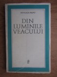 Edgar Papu - Din luminile veacului