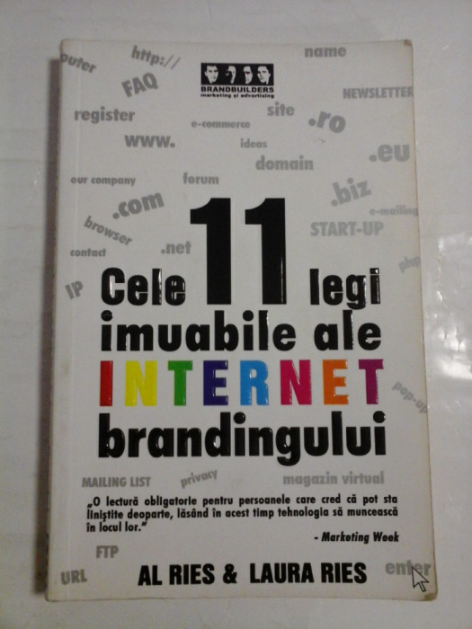 Cele 11 legi imuabile ale INTERNET brandingului - AL RIES * LAIRA RIES