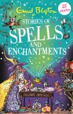 Stories of Spells and Enchantments | Enid Blyton, Hodder Children&#039;s Books