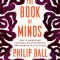 The Book of Minds: How to Understand Ourselves and Other Beings, from Animals to AI to Aliens