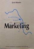Marketing, Emil Maxim, Editura UAIC, 2004, 320 pg, Brosata, Stare Foarte Buna - Carte Economie