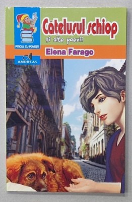 CATELUSUL SCHIOP si alte poezii de ELENA FARAGO , 2017 foto