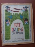 Fat Frumos cel ratacit- Petre Ispirescu