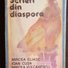 Scrieri din diaspora: Mircea Eliade, Ioan Cușa, Mircea Vulcănescu (Nicolae Cușa)