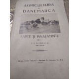 F. Agricultura in Danemarca , I. Calinescu 1937