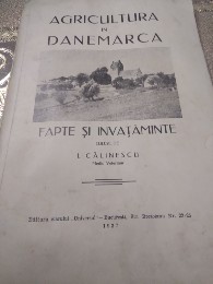 F. Agricultura in Danemarca , I. Calinescu 1937