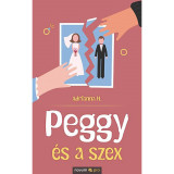 Peggy &eacute;s a szex - Adrianna H.