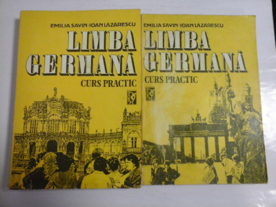 LIMBA GERMANA CURS PRACTIC - Emilia Savin ,Ioan Lazarescu - 2 volume - 1992 foto