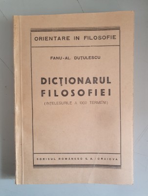 DICTIONARUL FILOSOFIEI - FANU AL. DUTULESCU foto