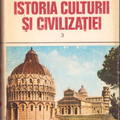 HST C6583 Istoria culturii și civilizației volumul III 1990 Ovidiu Drimba