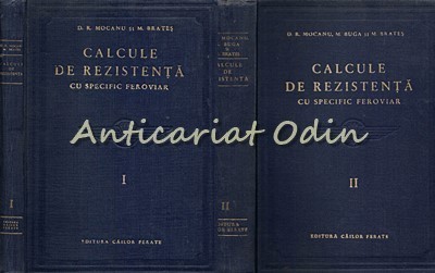 Calcule De Rezistenta Cu Specific Feroviar I, II - D. R. Mocanu, M. Buga, M. Bra
