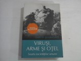 VIRUSI, ARME SI OTEL - JARED DIAMOND ( Premiul PULITZER )