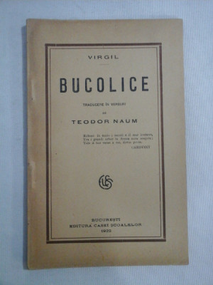 BUCOLICE - VIRGIL - traducere Teodor Naum - Bucuresti, 1922 foto
