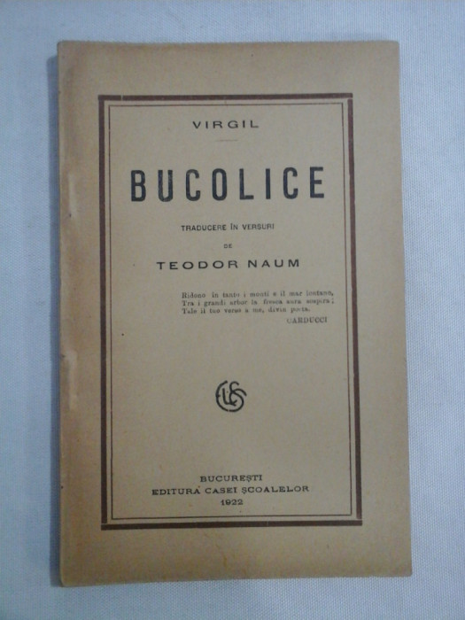 BUCOLICE - VIRGIL - traducere Teodor Naum - Bucuresti, 1922