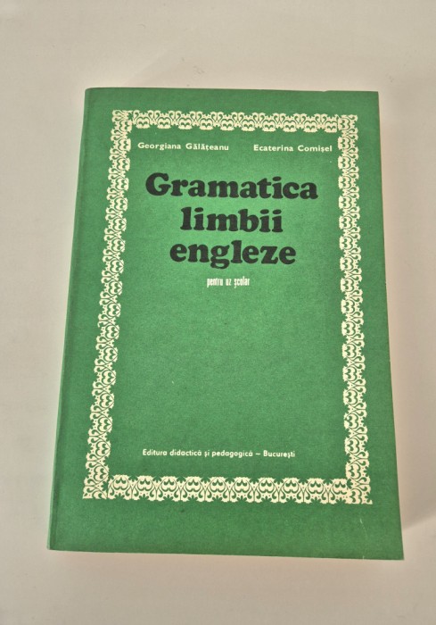 Georgiana Galateanu Gramatica limbii engleze