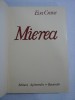 Mierea - Studiu Cuprinzator Apicultura Eva Crane 1979, Editura Apimondia, 543 pagini. Carte tehnica apicola
